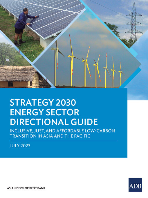 Title details for Strategy 2030 Energy Sector Directional Guide by Asian Development Bank - Available